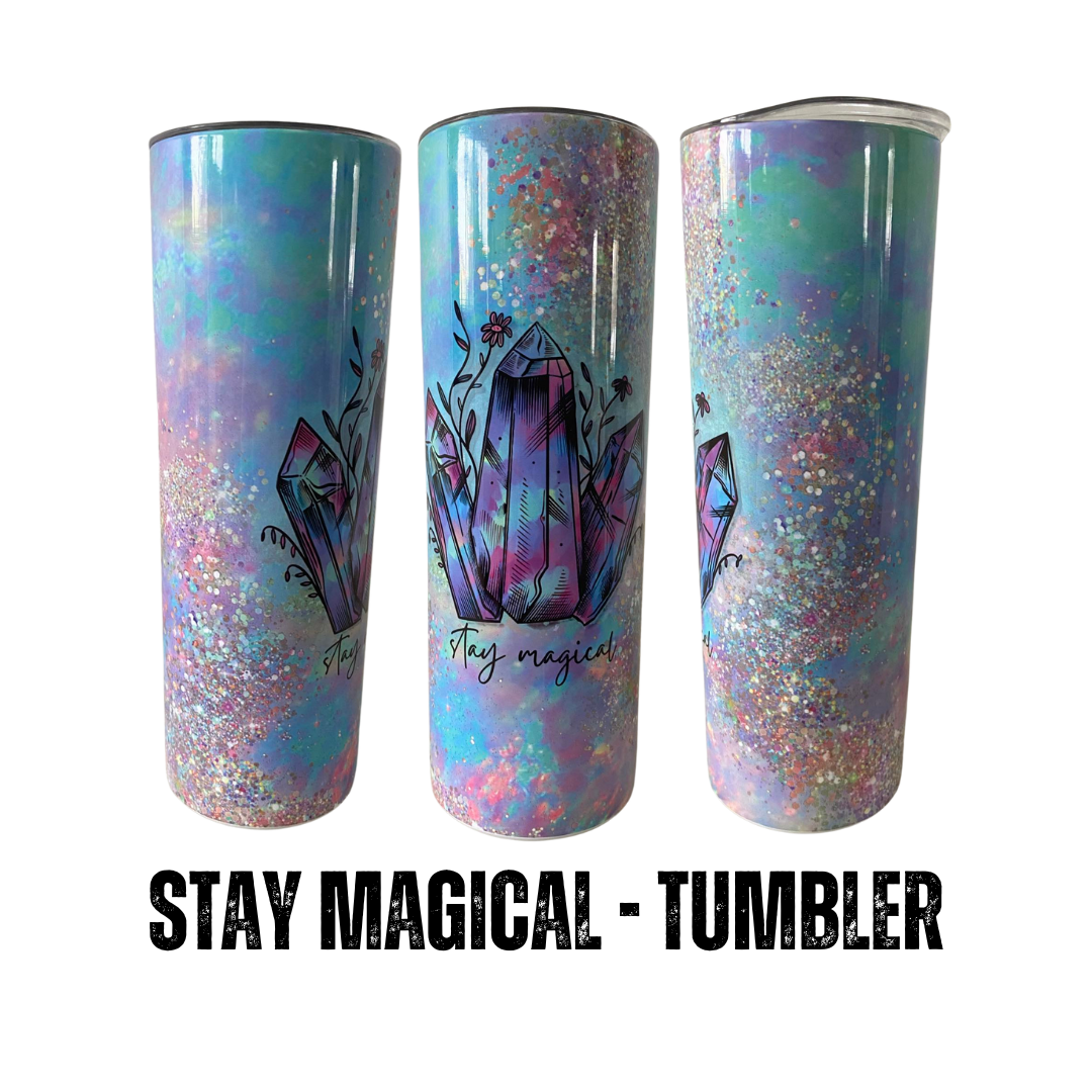 20oz Tumbler - Stay Magical