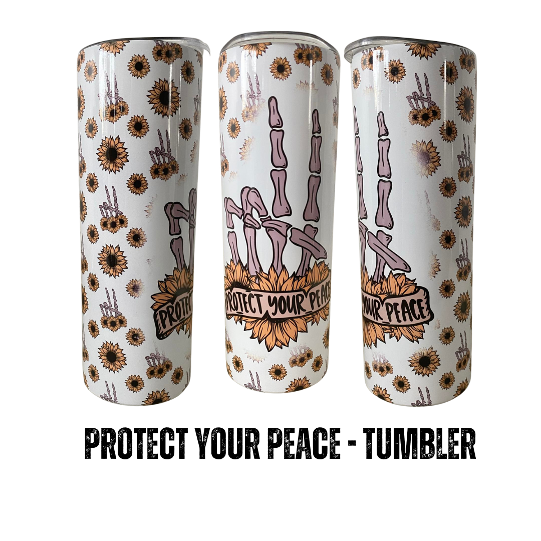 20oz Tumbler - Protect Your Peace